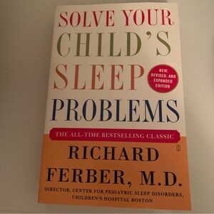 Solve Your Child’s Sleep Problems paperback book by Richard Ferber MD